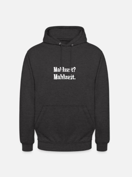 Mahlzeit? Mahlzeit. - Unisex Hoodie - Anthrazit