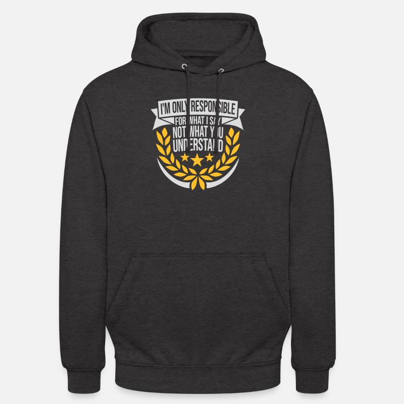 ce que je dis citation - Sweat-shirt à capuche unisexe - charbon