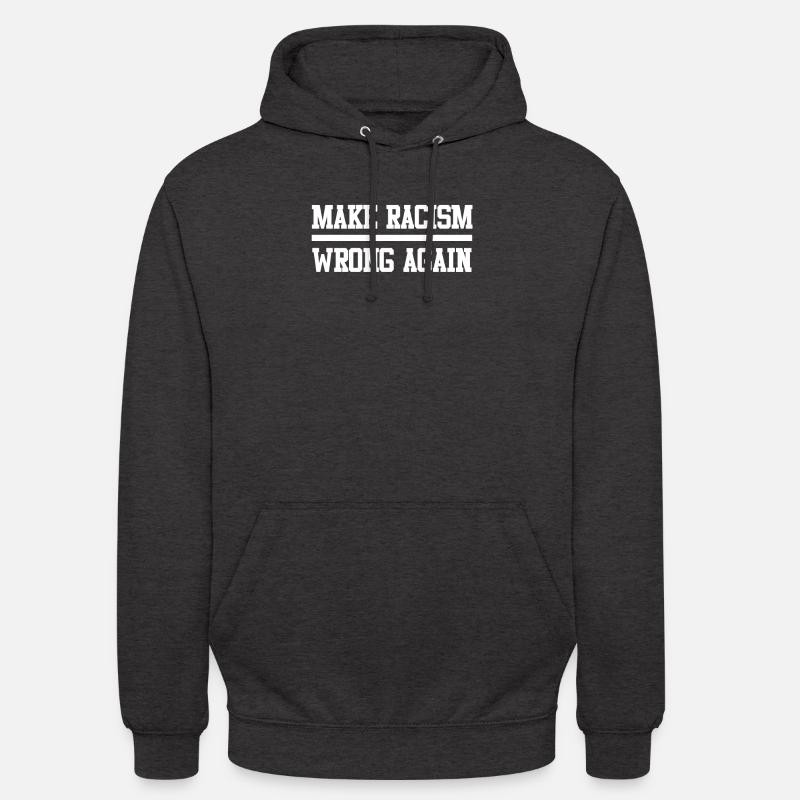 make racism wrong again - Sweat-shirt à capuche unisexe - charbon