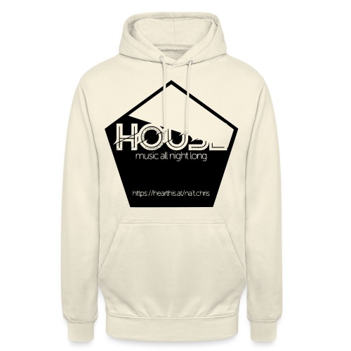 House Music All Night Long - Unisex Hoodie