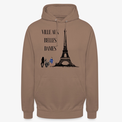 Paris Ville aux belles dames - Sweat-shirt à capuche unisexe