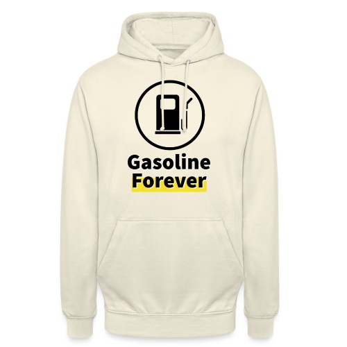 Benzyna na zawsze - Bluza z kapturem typu unisex