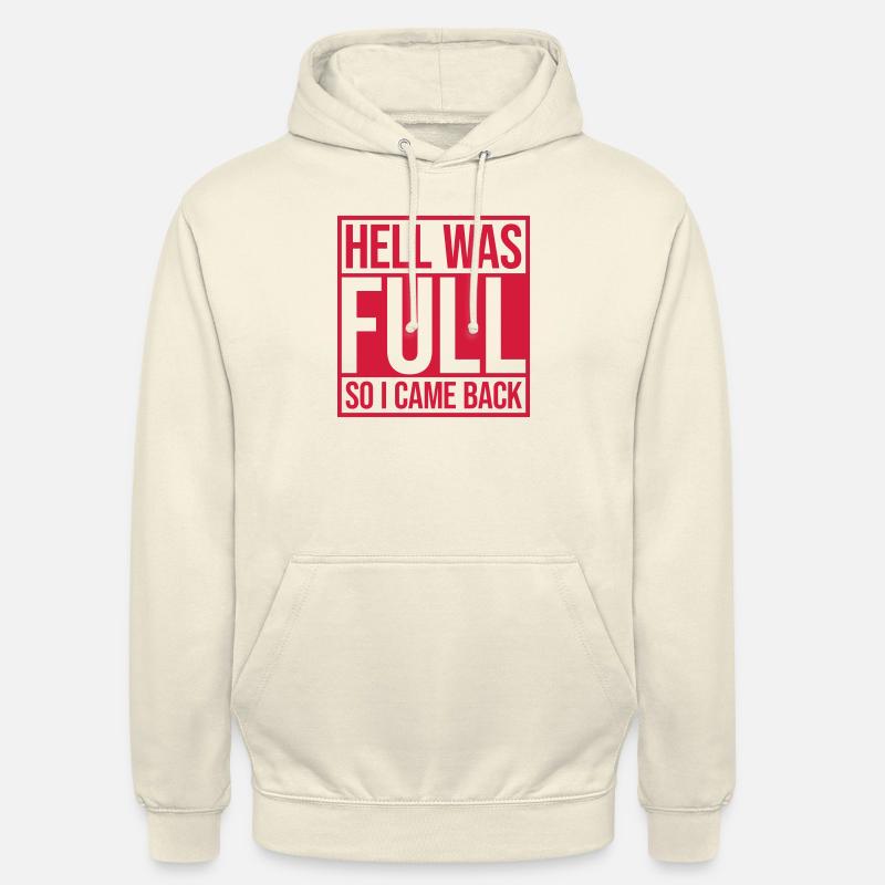 l’enfer était plein Citation - Sweat-shirt à capuche unisexe - vanille