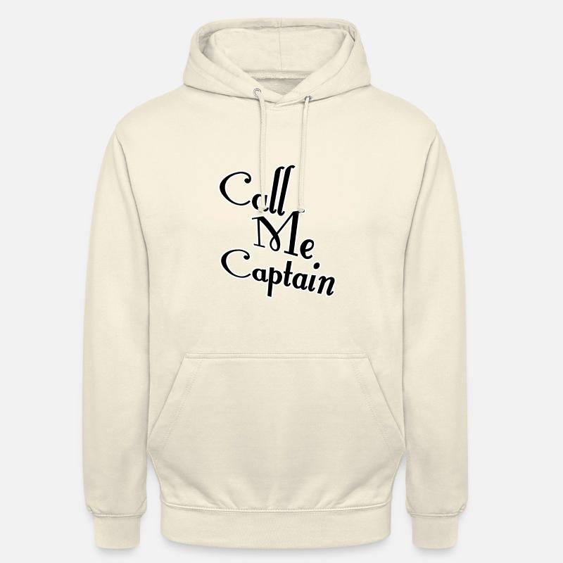 Appelez-moi capitaine - Sweat-shirt à capuche unisexe - vanille