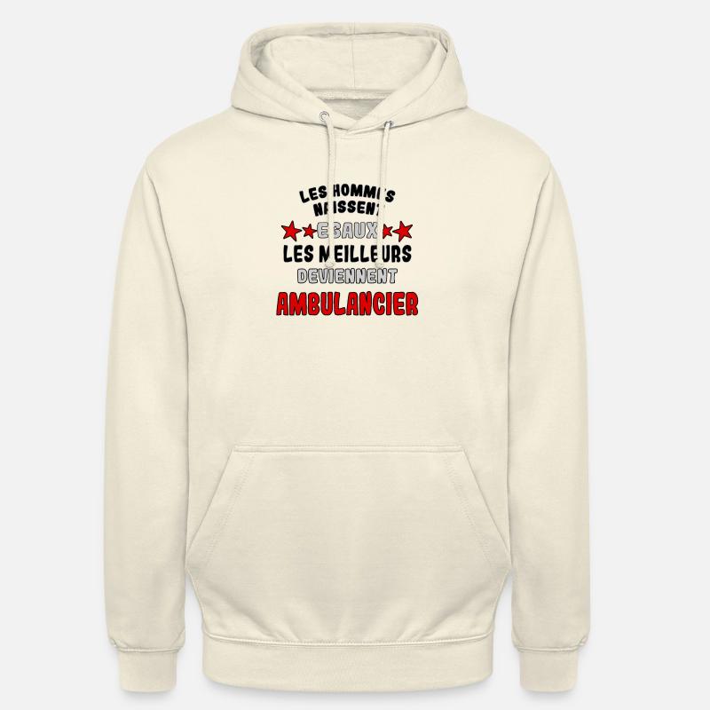 Les Meilleurs deviennent Ambulancier - Sweat-shirt à capuche unisexe - vanille