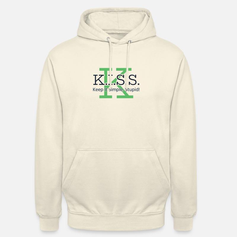 Halte es einfach, dumm - Unisex Hoodie - Vanille-Milchshake