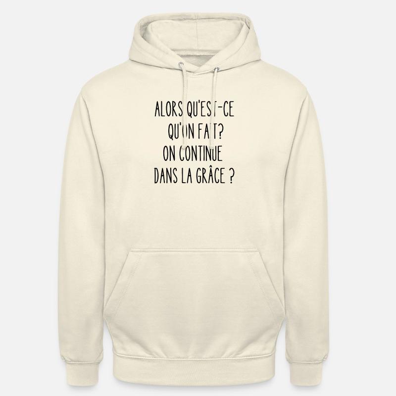 on continue dans la grâce - Sweat-shirt à capuche unisexe - vanille