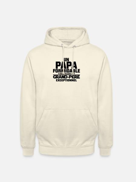 PAPA Formidable Grand-Père Exceptionnel - Sweat-shirt à capuche unisexe - vanille