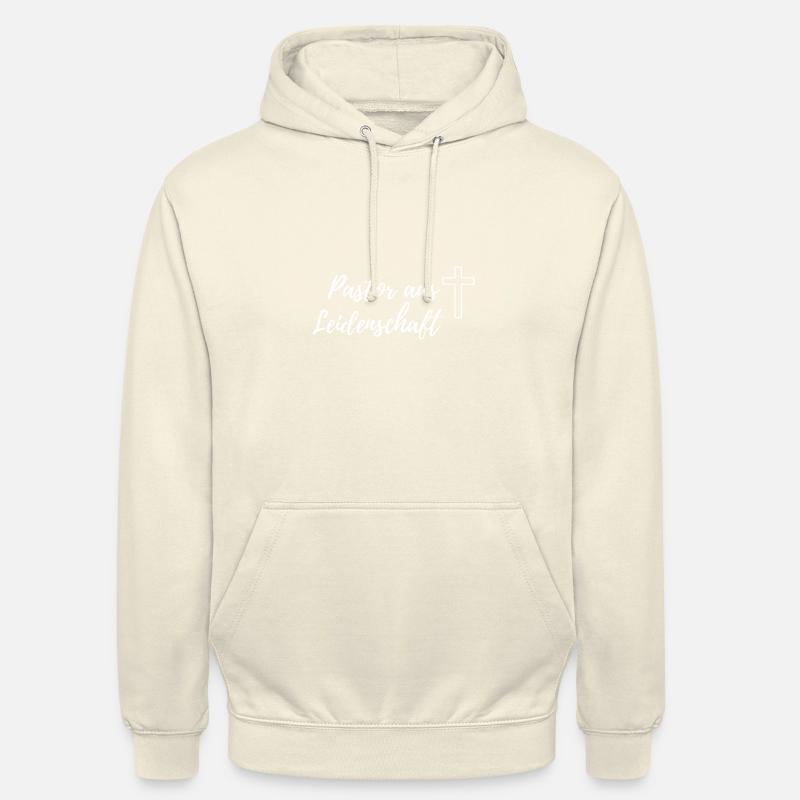 Message chrétien du pasteur passionné - Sweat-shirt à capuche unisexe - vanille