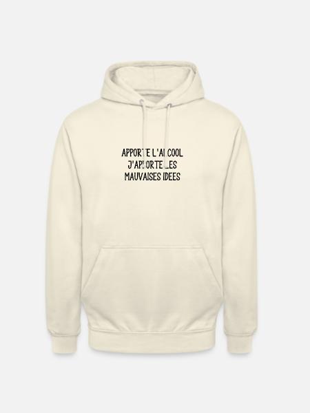 apporte l'alcool - Sweat-shirt à capuche unisexe - vanille