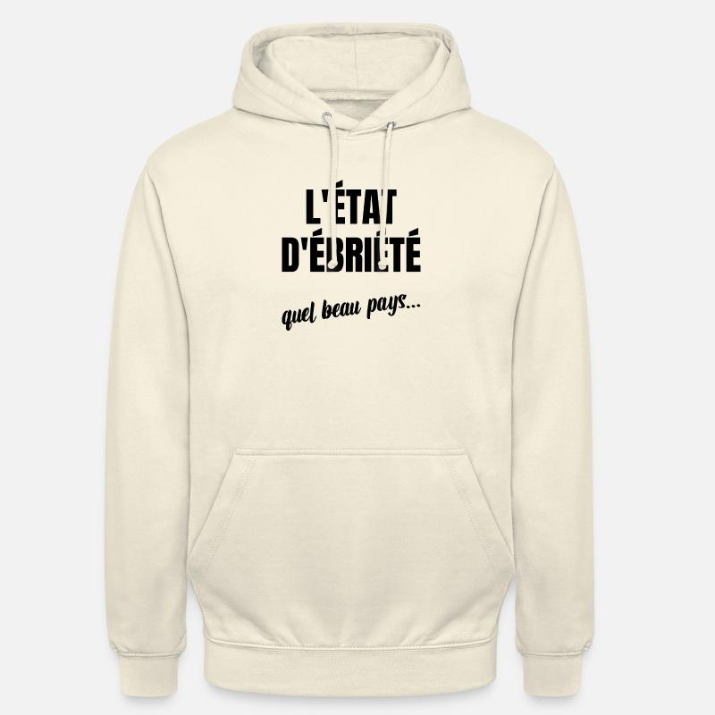 l'état d'ébriété - Sweat-shirt à capuche unisexe - vanille
