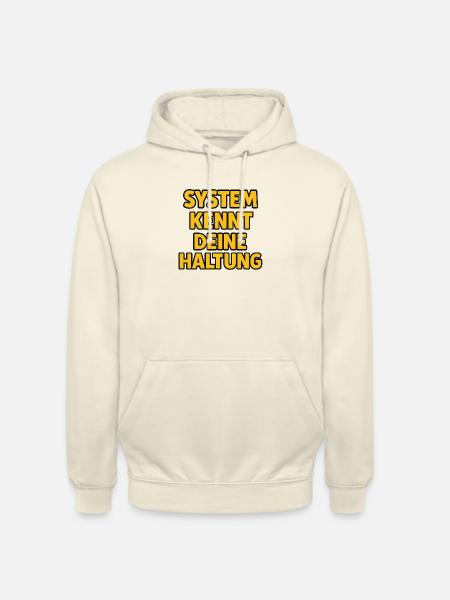 System knows your attitude - Unisex Hoodie - vanilla