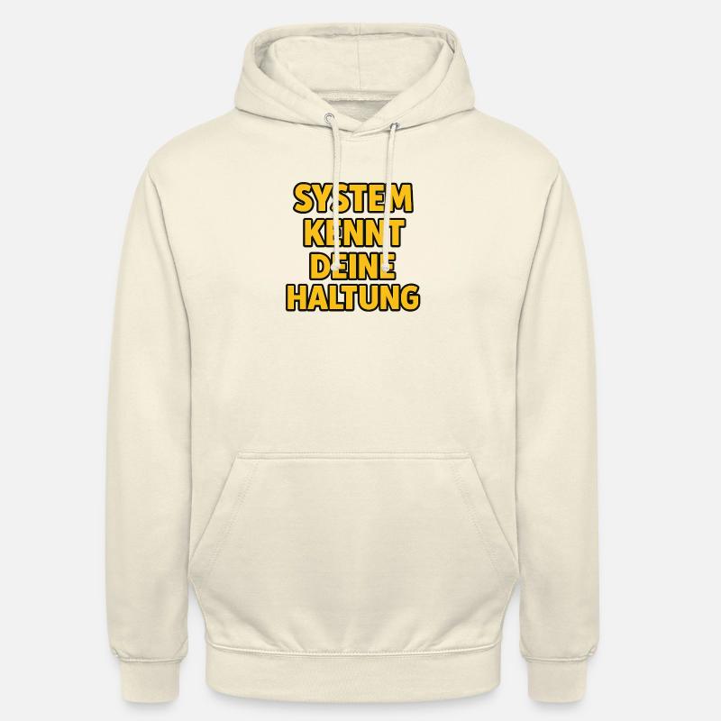 Le système connaît votre attitude - Sweat-shirt à capuche unisexe - vanille