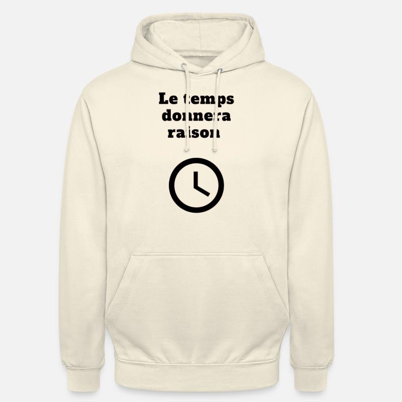 le temps donnera raison collection - Sweat-shirt à capuche unisexe - vanille