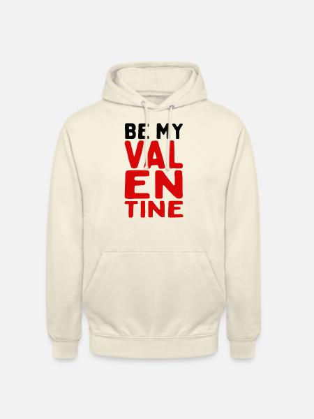 Be My Valentine - Unisex Hoodie - vanilla