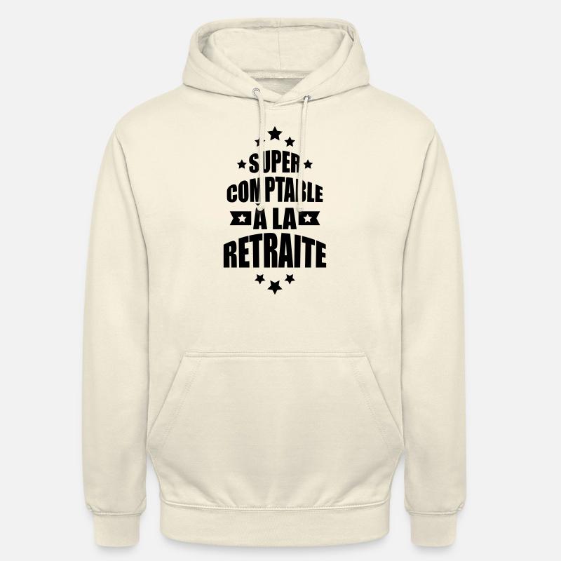 super comptable à la retraite - Sweat-shirt à capuche unisexe - vanille