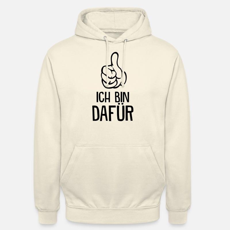 Ich bin dafür! - Unisex Hoodie - Vanille-Milchshake