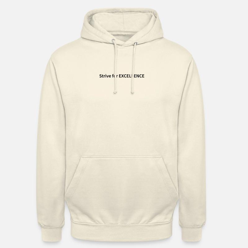 Strive For Excellence - Unisex Hoodie - Vanille-Milchshake