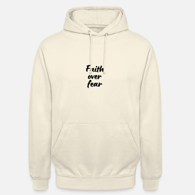La foi plutôt que la peur Conception chrétienne - Sweat-shirt à capuche unisexe - vanille