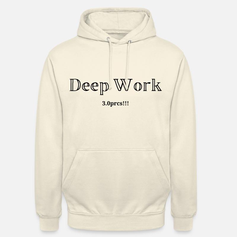 Deep work - Sweat-shirt à capuche unisexe - vanille