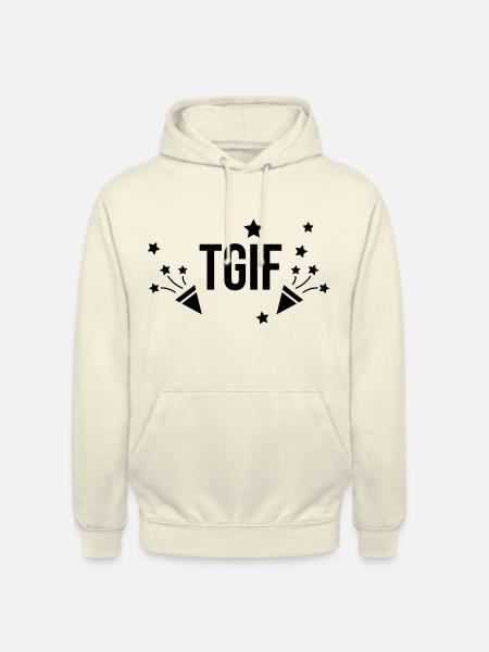 TGIF Party Gift - Unisex Hoodie - vanilla