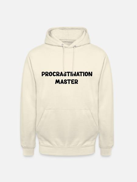 Procrastination Master - Sweat-shirt à capuche unisexe - vanille