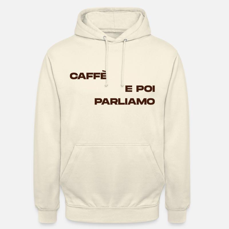 Caffè e poi parliamo - Sweat-shirt à capuche unisexe - vanille