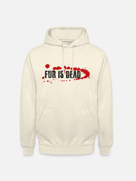 Fur is dead - Unisex Hoodie - vanilla