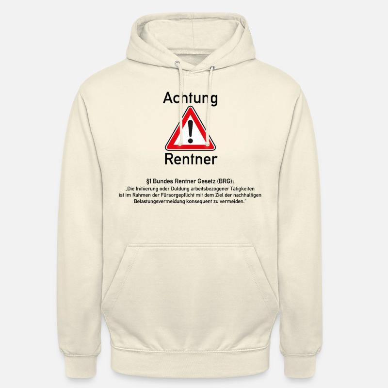 À l’attention des retraités - Sweat-shirt à capuche unisexe - vanille