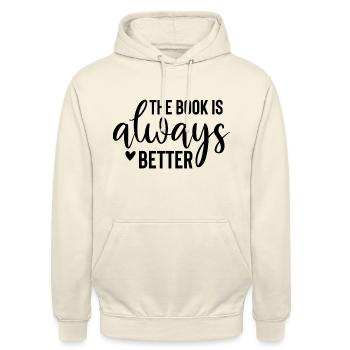 The Book Is Always Better - Bücher Spruch - Unisex Hoodie - Vanille-Milchshake - Vorne - Alina (178cm) & Michal (187cm)