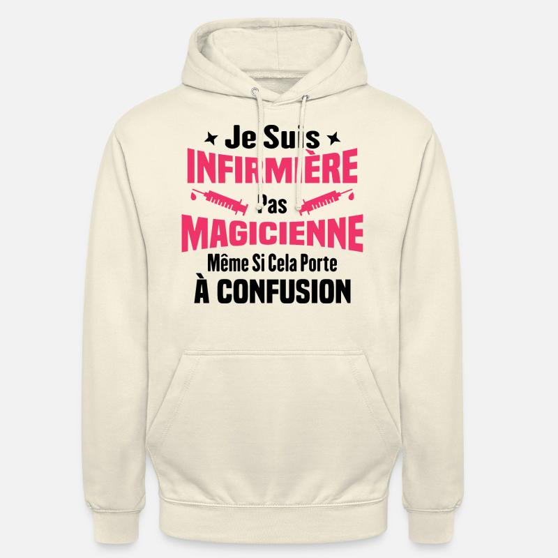 Je suis une infirmière pas magicienne - Sweat-shirt à capuche unisexe - vanille