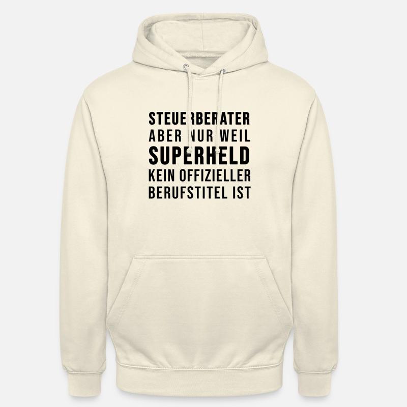 Steuerberater oder SUPERHELD - Unisex Hoodie - Vanille-Milchshake