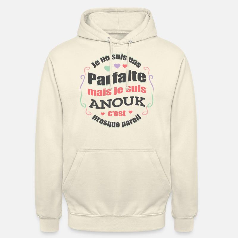 ANOUK PARFAITE - PRENOM ANOUK - Sweat-shirt à capuche unisexe - vanille