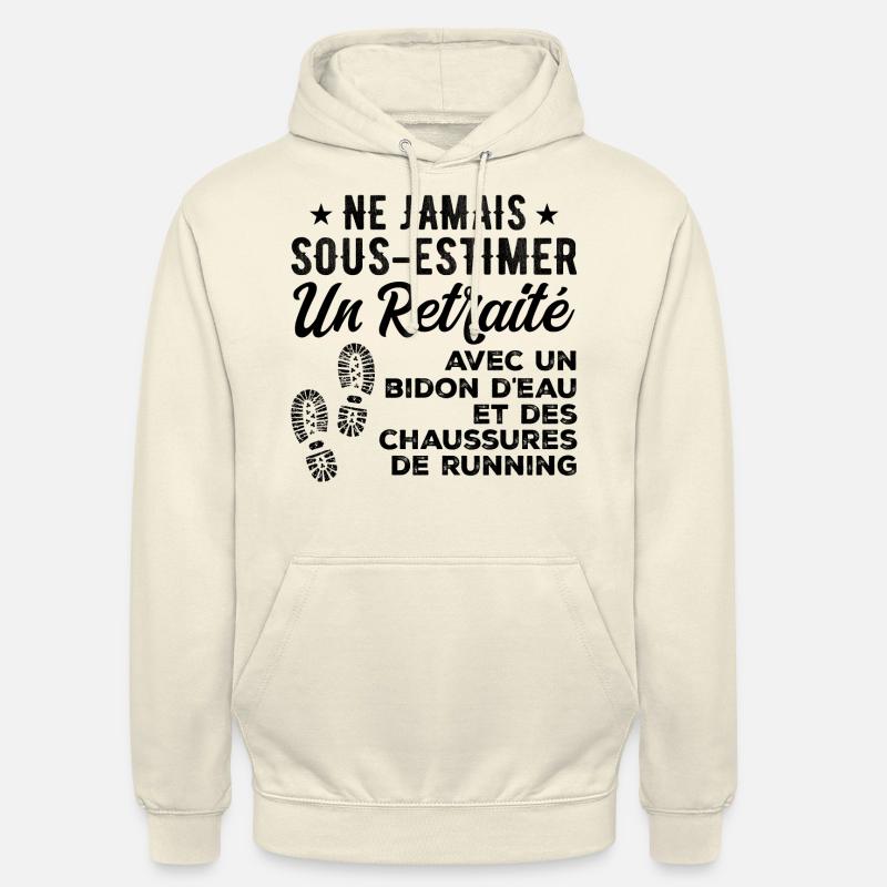Humour Course à Pied Retraite - Sweat-shirt à capuche unisexe - vanille