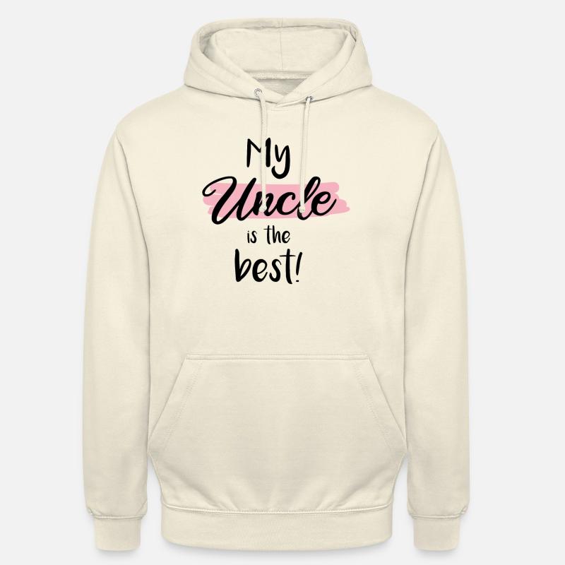 Mon oncle, c’est le meilleur ! - Sweat-shirt à capuche unisexe - vanille