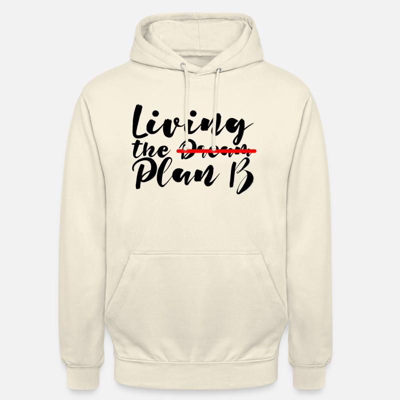 Vivre le plan B - Sweat-shirt à capuche unisexe - vanille