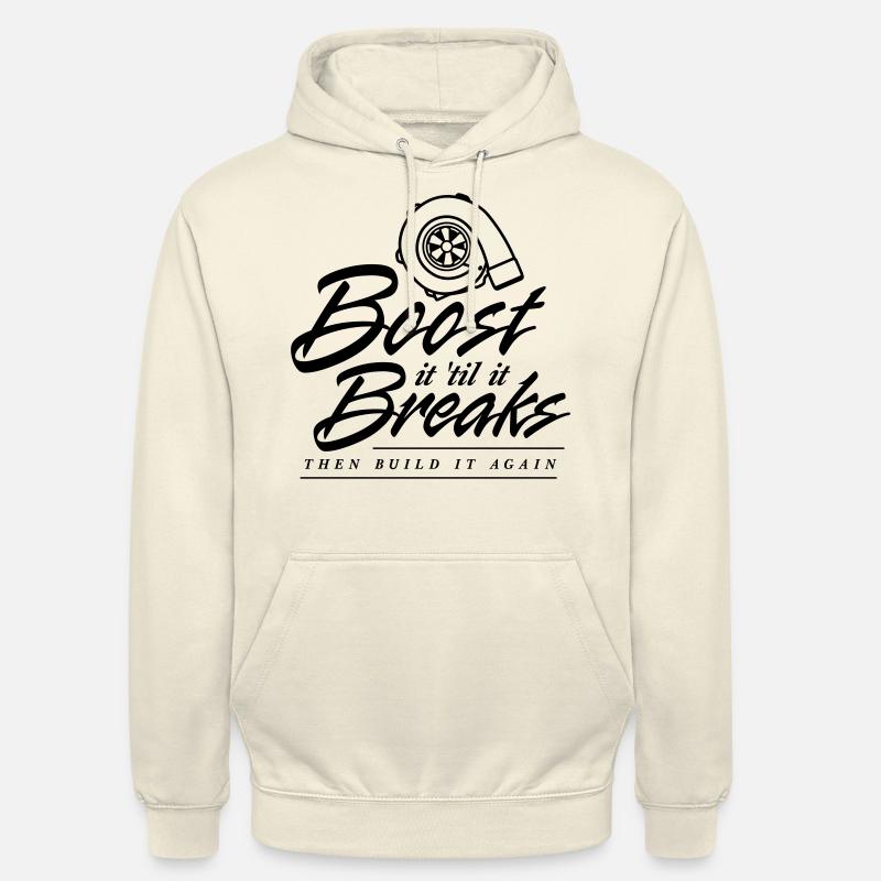 Boost es bis es bricht - Unisex Hoodie - Vanille-Milchshake