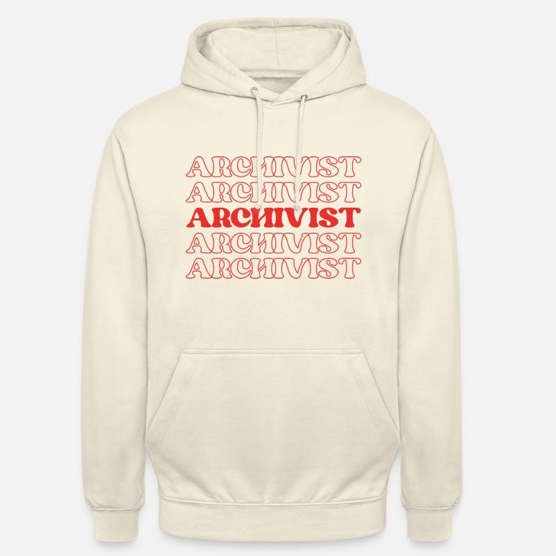 Archiviste Conservateur Archiviste Archiviste Archiviste - Sweat-shirt à capuche unisexe - vanille