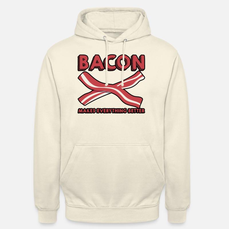 Bacon Makes Everything Better 10 - Unisex Hoodie - vanilla