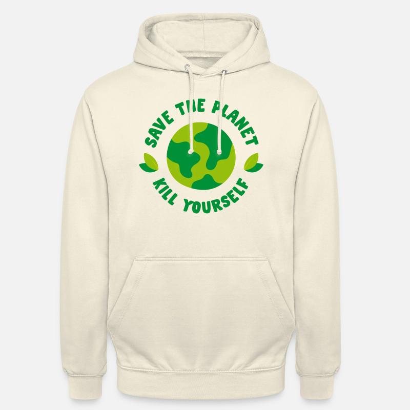 Save the Planet - Kill yourself - Unisex Hoodie - undefined