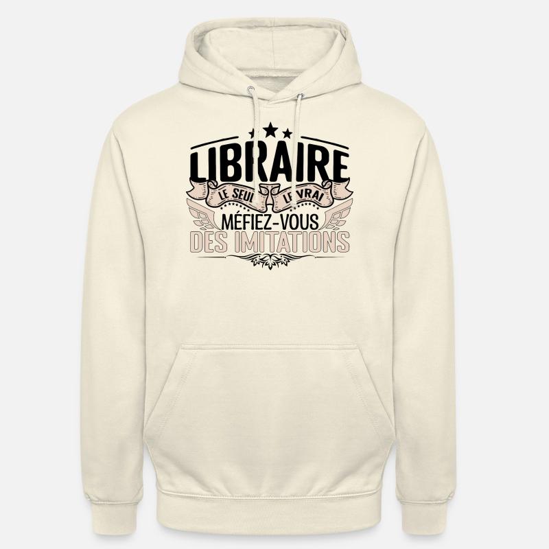 Libraire cadeau Libraire le vrai Libraire - Sweat-shirt à capuche unisexe - vanille