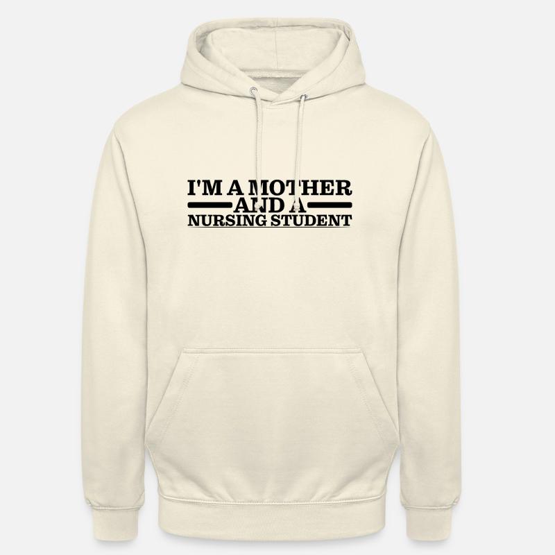Je suis une mère et une étudiante infirmière 3 - Sweat-shirt à capuche unisexe - vanille