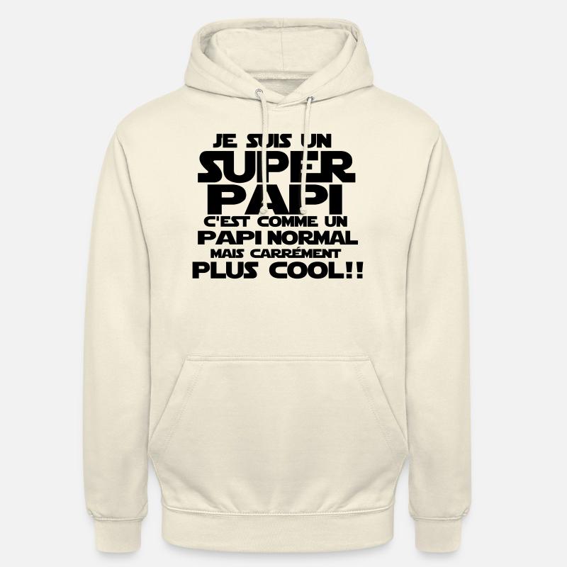 un papi carrément plus cool - Sweat-shirt à capuche unisexe - vanille