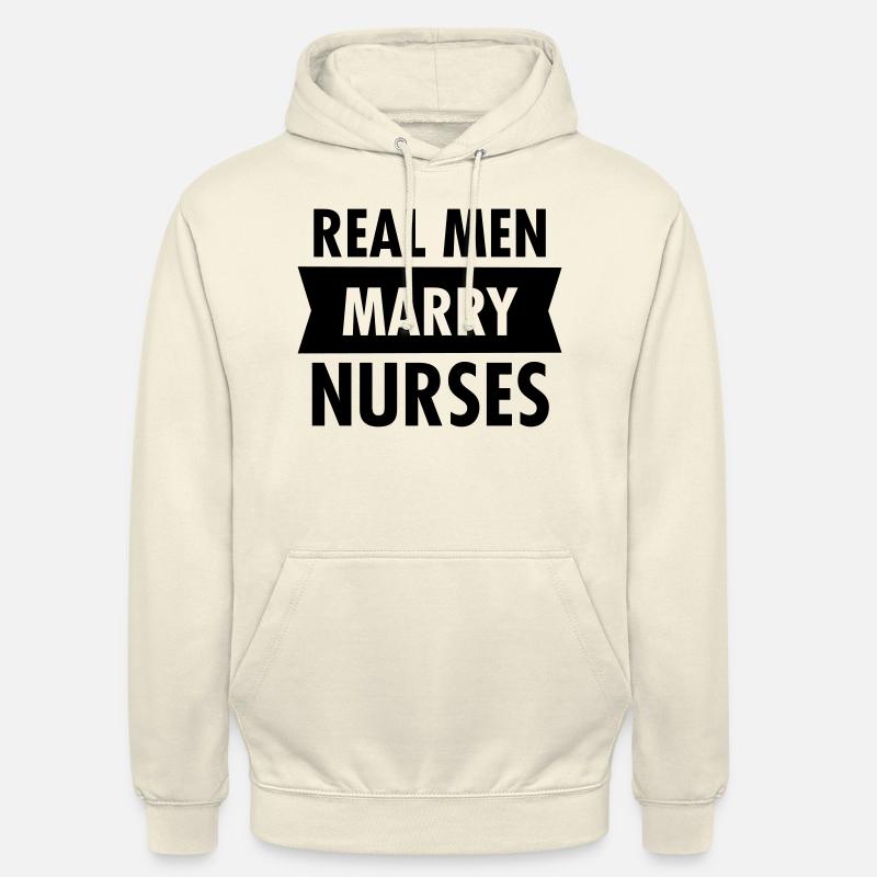Real Men Marry Nurses - Unisex Hoodie - Vanille-Milchshake