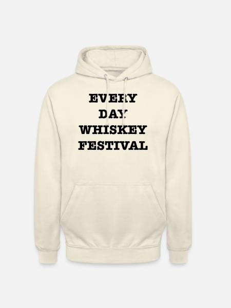 Every Day Whisky Festival - Unisex Hoodie - vanilla