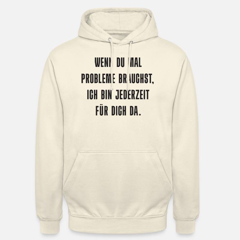 Problem? Ich bin da! - Unisex Hoodie - Vanille-Milchshake