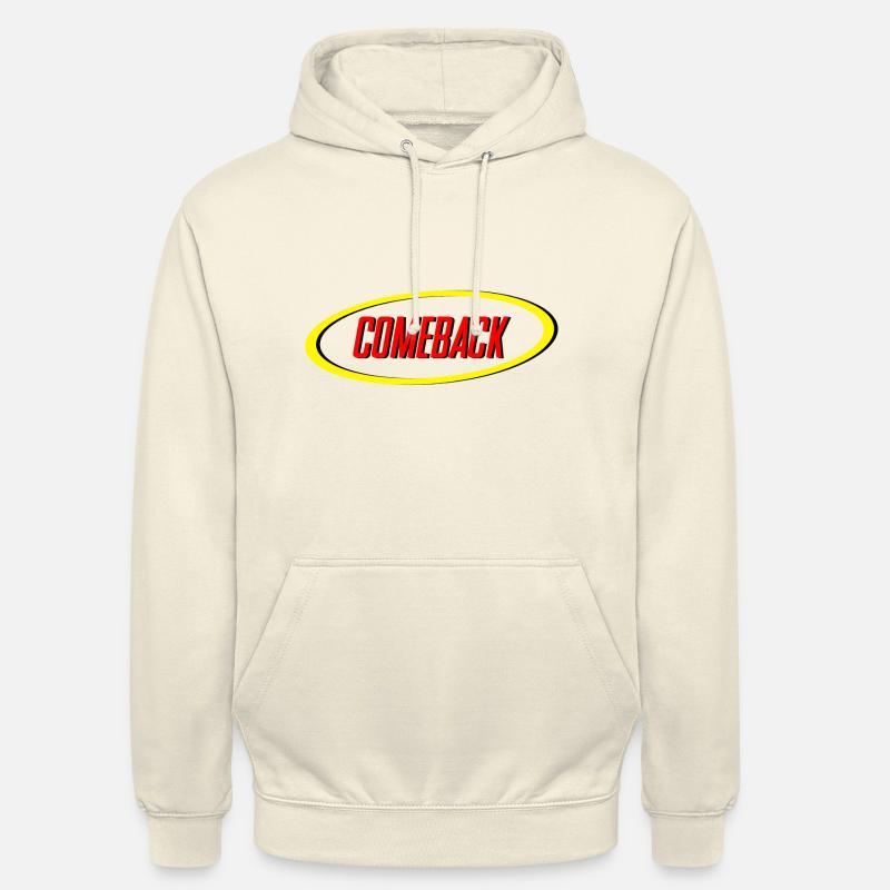 Comeback! - Sweat-shirt à capuche unisexe - vanille