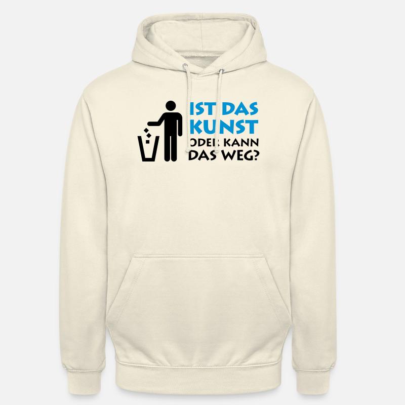 Is that art or can it go away? Museum painter garbage - Unisex Hoodie - vanilla