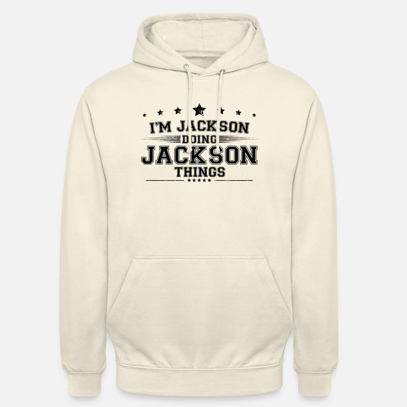 i’m Jackson doing Jackson things - Unisex Hoodie - vanilla