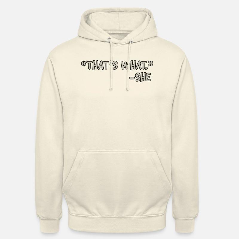 C’est ce qu’elle - Sweat-shirt à capuche unisexe - vanille